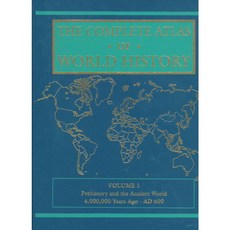 The Complete Atlas of World History, M E Sharpe Reference