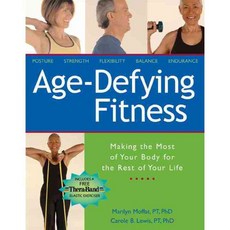 Age-Defying Fitness: Making the Most of Your Body for the Rest of Your Life, Peachtree Pub Ltd