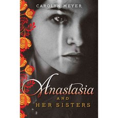 Anastasia and Her Sisters, Simon & Schuster/Paula Wiseman