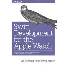 Swift Development for the Apple Watch, Oreilly & Associates Inc