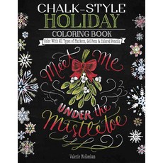 Chalk-Style Holiday Coloring Book: Color With All Types of Markers Gel Pens & Colored Pencils, Design Originals