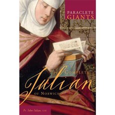 The Complete Julian of Norwich, Paraclete Pr