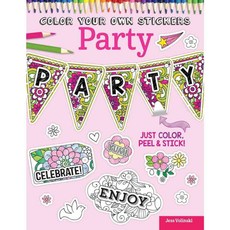 Color Your Own Stickers Party: Just Color Peel & Stick!, Design Originals