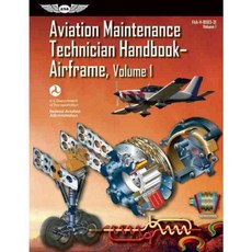 Aviation Maintenance Technician Handbook - irframe: FAA-H-8083-31, Aviation Supplies & Academics