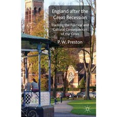 England After the Great Recession: Tracking the Political and Cultural Consequences of the Crisis, Palgrave Macmillan