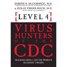 Level 4: Virus Hunters of the CDC, Sterling Pub Co Inc