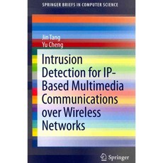 Intrusion Detection for IP-Based Multimedia Communications over Wireless Networks, Springer-Verlag New York Inc