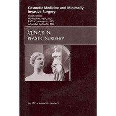 Cosmetic Medicine and Minimally Invasive Surgery, W B Saunders Co