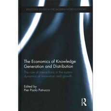 The Economics of Knowledge Generation and Distribution, Routledge