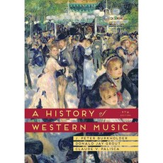 A History of Western Music, W W Norton & Co Inc