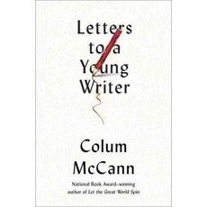 Letters to a Young Writer: Some Practical and Philosophical Advice, Random House Inc