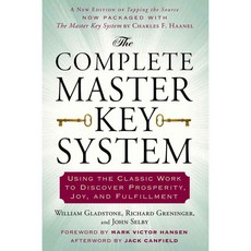 The Complete Master Key System: Using the Classic Work to Discover Prosperity Joy and Fulfillment, Tarcherperigree
