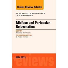 Midface and Periocular Rejuvenation, Elsevier Science Health Science