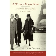 A World Made New: Eleanor Roosevelt and the Universal Declaration of Human Rights, Random House Inc