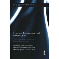 Economic Development and Global Crisis: The Latin American Economy in Historical Perspective, Routledge