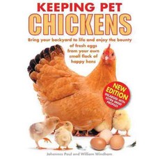 Keeping Pet Chickens, Barrons Educational Series Inc