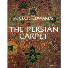 The Persian Carpet: A Survey of the Carpet-weaving Industry of Persia, Overlook Pr
