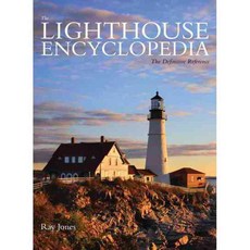 Lighthouse Encyclopedia: The Definitive Reference, Globe Pequot Pr