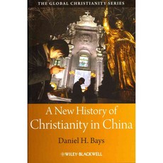 A New History of Christianity in China, Blackwell Pub
