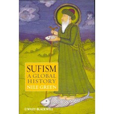 Sufism: A Global History, Blackwell Pub