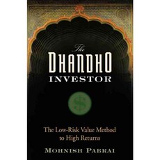 The Dhandho Investor: The Low-Risk Value Method to High Returns, John Wiley & Sons Inc