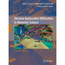 Electron Backscatter Diffraction in Materials Science, Springer Verlag