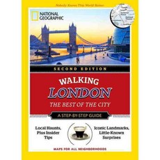 National Geographic Walking London: The Best of the City, Natl Geographic Society