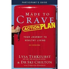Made to Crave Action Plan Study Pack: Your Journey to Healthy Living, Zondervan