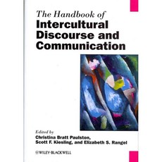 The Handbook of Intercultural Discourse and Communication, Blackwell Pub