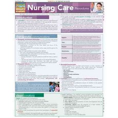 Nursing Care Procedures Quick Reference Guide, Quickstudy