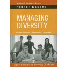 Managing Diversity: Expert Solutions to Everyday Challenges, Harvard Business School Pr
