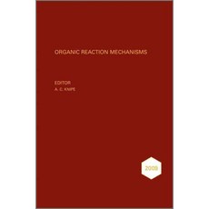 Organic Reaction Mechanisms 2009: An Annual Survey Covering the Literature Dated January to December 2009, John Wiley & Sons Inc