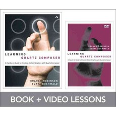 Learning Quartz Composer: A Hands-on Guide to Creating Motion Graphics With Quartz Composer, Addison-Wesley Professional