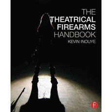 The Theatrical Firearms Handbook, Focal Pr