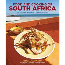 Food and Cooking of South Africa: Ingredients Techniques Traditional Recipes, Lorenz Books