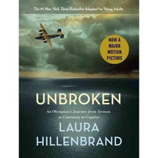 Unbroken: An Olympian's Journey from Airman to Castaway to Captive, Delacorte Pr