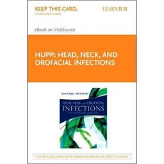 Head Neck and Orofacial Infections Pageburst eBook on VitalSourcel Access Card, Elsevier Science Health Science