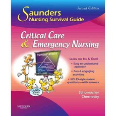 Saunders Nursing Survival Guide: Critical Care & Emergency Nursing, W B Saunders Co