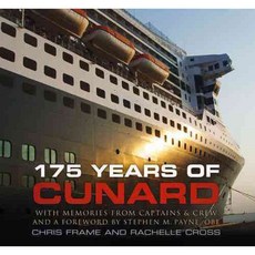 175 Years of Cunard, History Pr Ltd