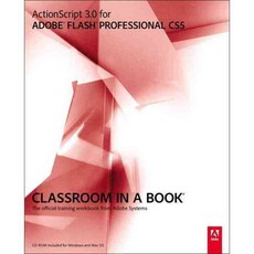 Actionscript 3.0 for Adobe Flash Professional CS5 Classroom in a Book: The Official Training Workbook from Adobe Systems, Adobe Pr