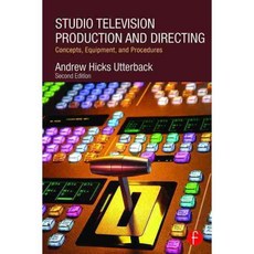 Studio Television Production and Directing: Concepts Equipment and Procedures, Focal Pr