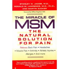The Miracle of Msm: The Natural Solution for Pain, Berkley Pub Group