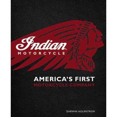 Indian Motorcycle: America's First Motorcycle Company, Motorbooks Intl
