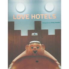 Love Hotels: The Hidden Fantasy Rooms of Japan, Chronicle Books Llc