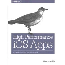 High Performance iOS Apps, Oreilly & Associates Inc
