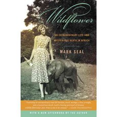 Wildflower: An Extraordinary Life and Mysterious Death in Africa, Random House Inc