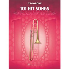 101 Hit Songs: Trombone, Hal Leonard Corp