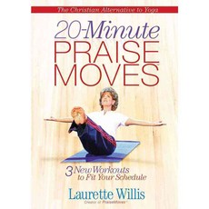 20-Minute Praisemoves: Three New Workouts to Fit Your Schedule, Harvest House Pub