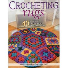 Crocheting Rugs: 40 Traditional Contemporary Innovative Designs, Stackpole Books