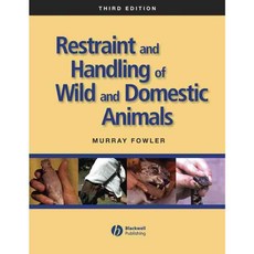 Restraint and Handling of Wild and Domestic Animals, Blackwell Pub